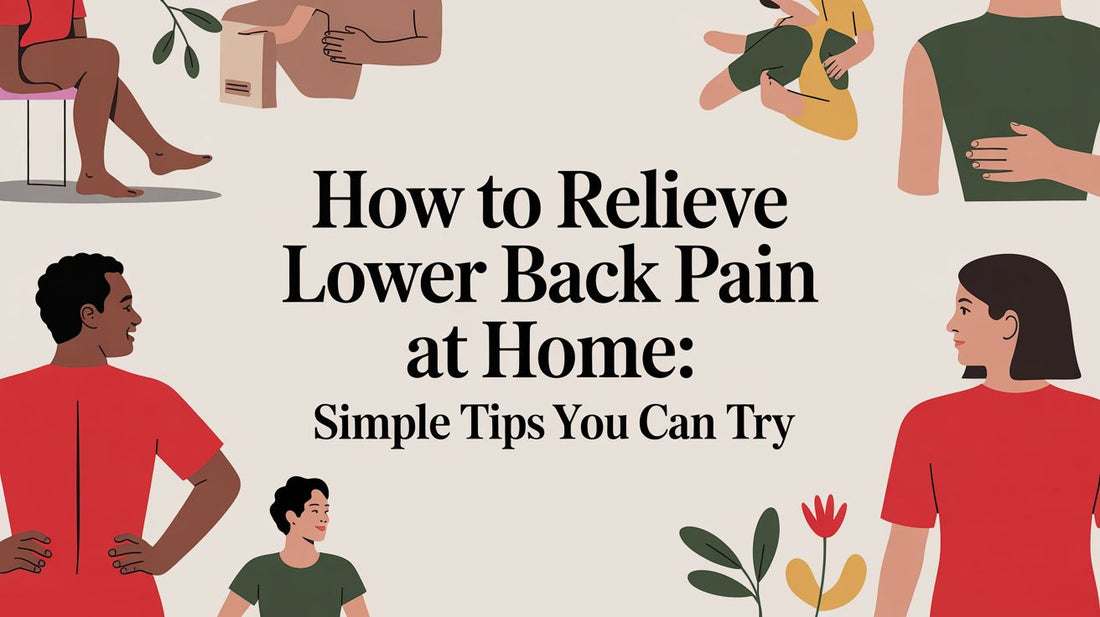 How to Relieve Lower Back Fain at Home: Simple Tips You Can Try