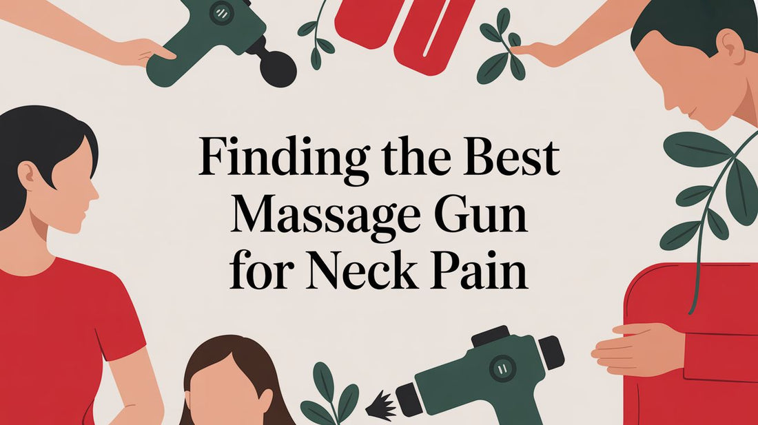 Finding the Best Massage Gun for Neck Pain